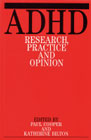 ADHD Research, practice and opinion