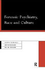Forensic Psychiatry, Race and Culture