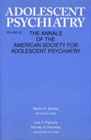Adolescent psychiatry: Vol.22: Annals of the American Society for Adolescent Psychiatry