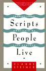 Scripts People Live: Transactional Analysis Life Scripts
