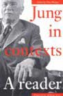 Jung in Contexts: A Reader