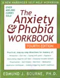 The Anxiety and Phobia Workbook: Fourth Edition