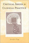 Critical Issues in Clinical Practice