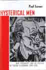 Hysterical Men: War, Psychiatry, and the Politics of Trauma in Germany, 1890-1930
