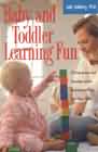 Baby and Toddler Learning Fun