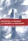 Handbook of Prevention and Treatment with Children and Adolescents: Intervention in the Real-World Context