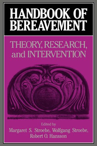 Handbook of Bereavement: Theory, Research, and Intervention.