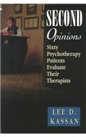 Second Opinions: Sixty Psychotherapy Patients Evaluate their Therapists