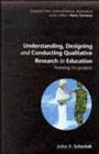 Understanding, Designing and Conducting Qualitative Research Education