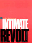 Intimate Revolt: The Powers and the Limits of Psychoanalysis