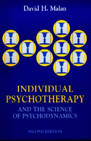 Individual Psychotherapy and the Science of Psychodynamics: Second Edition