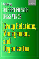Group Relations, Management, and Organization