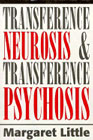 Transference Neurosis and Transference Psychosis: Toward a Basic Unity