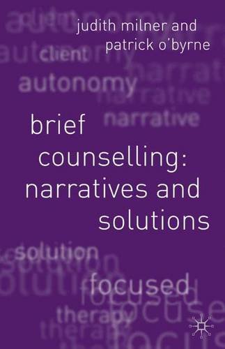 Brief Counselling: Narratives and Solutions