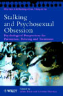 Stalking and Psychosexual Obsession: Psychological Perspectives
