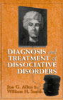 Diagnosis and treatment of dissociative disorders: 