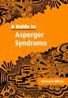 A Guide to Asperger Syndrome