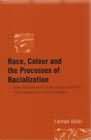 Race, Colour and the Processes of Racialization: New Perspectives from Group analysis, Psychoanalysis and Sociology