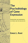 The psychobiology of gene expression: Neuroscience and neurogenesis in hypnosis and the healing arts