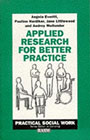 Applied research for better practice: 