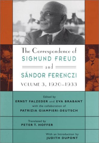 The Correspondence of Sigmund Freud and Sandor Ferenczi: Volume 3: 1920-1933