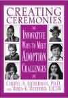 Creating Ceremonies: Innovative Ways to Meet Adoption Challenges