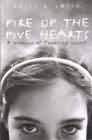 Fire of the Five Hearts: A Memoir of Treating Incest