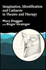 Imagination, identification and catharsis in theatre and therapy: 