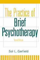 The Practice of Brief Psychotherapy