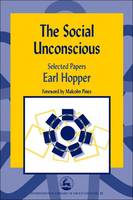 The Social Unconscious: Selected Papers