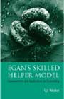 Egan's Skilled Helper Model: Developments and Applications in Counselling