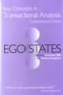 Key Concepts in Transactional Analysis, Vol 1: Ego States