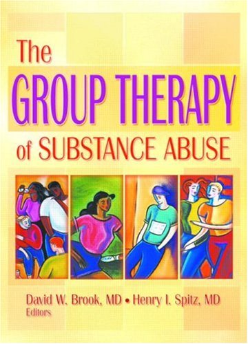 The Group Therapy of Substance Abuse