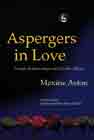 Aspergers in Love: Couple Relationships and Family Affairs