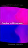 Conscious and Unconscious