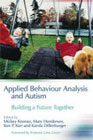 Applied Behaviour Analysis and Autism: Building a Future Together