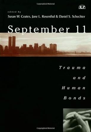 September 11: Trauma and Human Bonds