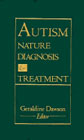 Autism: Nature, Diagnosis, and Treatment