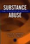 Substance abuse: from principles to practice