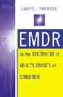 EMDR in the treatment of adults abused as children