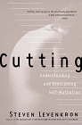 Cutting: Understanding and overcoming self-mutilation