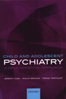 Child and Adolescent Psychiatry: A Developmental Approach: Fourth Revised Edition