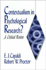 Contextualism in psychological research?: a critical review