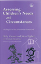 Assessing Children's Needs and Circumstances: The Impact of the Assessment Framework