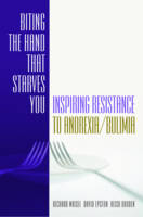 Biting the Hand That Starves You: Inspiring Resistance to Anorexia/Bulimia
