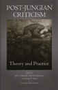 Post-Jungian Criticism: Theory and Practice
