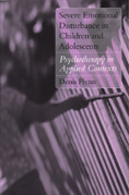 Severe Emotional Disturbances in Children and Adolescents: Psychotherapy in Applied Contexts