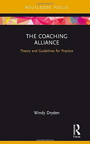 The Coaching Alliance: Theory and Guidelines for Practice