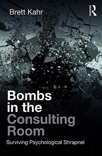 Bombs in the Consulting Room: Surviving Psychological Shrapnel