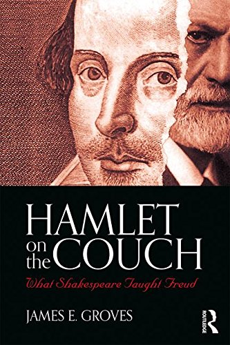 Hamlet on the Couch: What Shakespeare Taught Freud